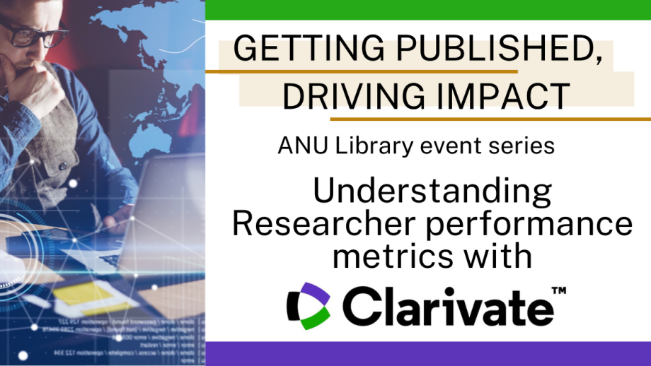 Image reads Getting published, driving impact #4: Understanding researcher performance metrics from Web of Science and InCites