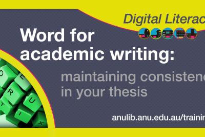 Word for academic writing: maintaining consistency in your thesis