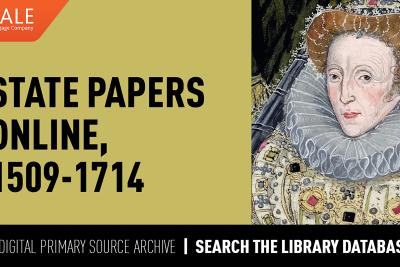 Image reads GALE state papers online 1509-1714. Also a portrait on Queen Elizabeth the first